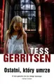 Cover image for Ostatni, ktory umrze