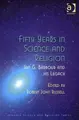 Cover image for Fifty Years In Science and Religion