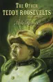 Cover image for The Other Teddy Roosevelts