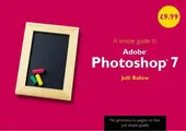 Cover image for A Simple Guide to Photoshop 7