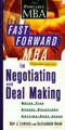 Cover image for The fast forward MBA in negotiating and deal making