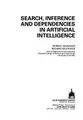 Cover image for Search, inference, and dependencies in artificial intelligence