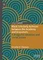 Cover image for Black Scholarly Activism between the Academy and Grassroots