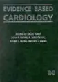 Cover image for Evidence Based Cardiology (Evidence Based)