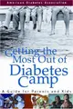 Cover image for Getting the Most Out of Diabetes Camp