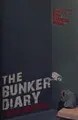 Cover image for The bunker diary