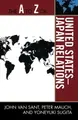 Cover image for The A to Z of United States-Japan Relations