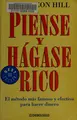 Cover image for Piense y hágase rico