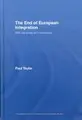 Cover image for The End of European Integration