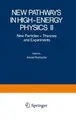 Cover image for New Pathways in High-Energy Physics Ii