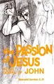 Cover image for The passion of Jesus in the Gospel of John