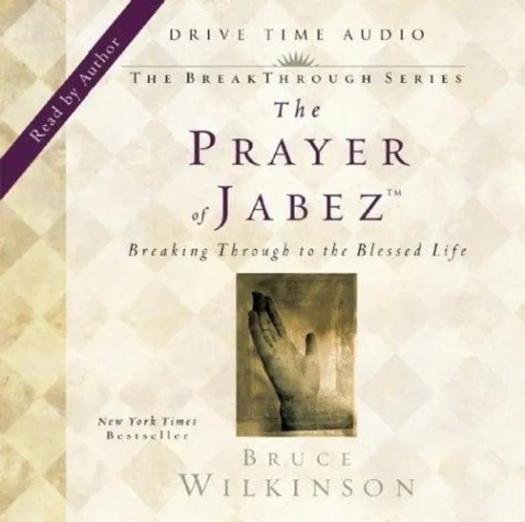 The Prayer of Jabez: Breaking Through to the Blessed Life (Breakthrough Series) cover