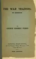 Cover image for The war traders : An exposure