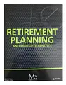 Cover image for RETIREMENT PLANNING+EMPLOYEE BENEFITS