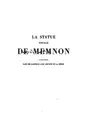 Cover image for La statue vocale de Memnon considérée dans ses rapports avec l'Égypte et la Grèce: étude ...