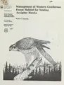 Cover image for Management of western coniferous forest habitat for nesting accipiter hawks
