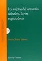 Cover image for LOS SUJETOS DEL CONVENIO COLECTIVO. PARTES NEGOCIADORAS.
