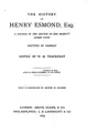 Cover image for The History of Henry Esmond, Esq.: A Colonel in the Service of Her Majesty ...