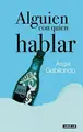 Cover image for Alguien con quien hablar