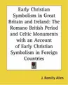 Cover image for Early Christian Symbolism in Great Britain and Ireland