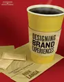 Cover image for Designing Brand Experience