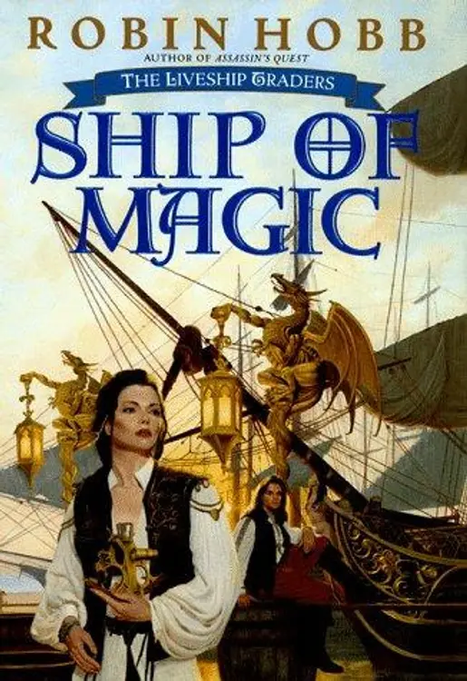 Ship of Magic (The Liveship Traders, Book 1) cover