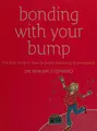 Cover image for Bonding with your bump