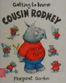 Cover image for Getting to Know Cousin Rodney