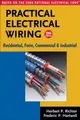 Cover image for Practical Electrical Wiring: Residential, Farm, Commercial and Industrial: Based on the 2008 National Electrical Code (Practical Electrical Wiring: Residential, Farm, Commercial & Industr)