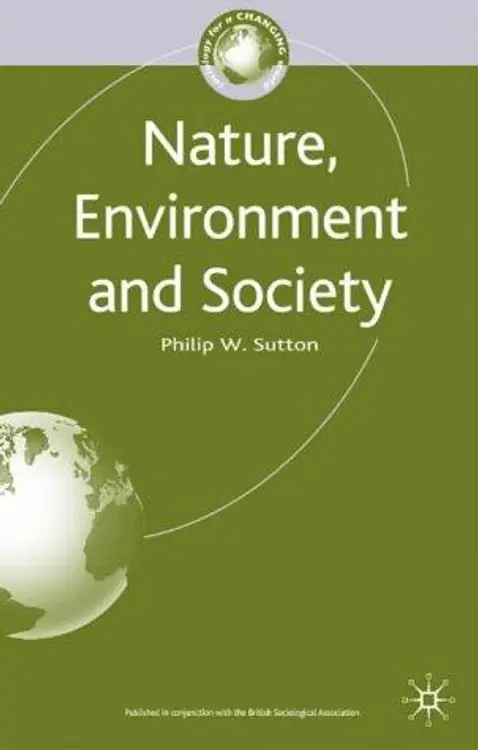 Nature, Environment and Society (Sociology for a Changing World) cover