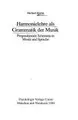 Cover image for Harmonielehre als Grammatik der Musik