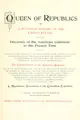 Cover image for Queen of Republics, or, A standard history of the United States from the discovery of the American continent to the present time ...