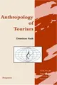 Cover image for Anthropology of Tourism (Tourism Social Science Series)