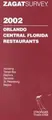 Cover image for Zagatsurvey 2002 Orlando Central Florida Restaurants (Zagatsurvey: Orlando/Central Florida Restaurants)