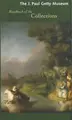 Cover image for The J. Paul Getty Museum Handbook of the Collections (A. J. Paul Getty Museum Publication)