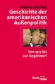 Cover image for Geschichte der amerikanischen Außenpolitik. Von 1917 bis zur Gegenwart.