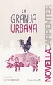 Cover image for La granja urbana