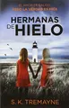 Cover image for Las hermanas de hielo