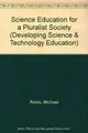 Cover image for Science education for a pluralist society