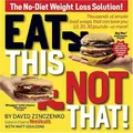Cover image for Eat This Not That