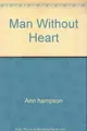 Cover image for Man Without Heart