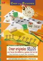 Cover image for Serie estampar con selllos nº 1. CREAR ORIGINALES SELLOS CON TACOS DE MADERA Y GOMAS DE BORRAR