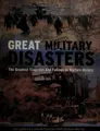 Cover image for Great military disasters