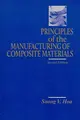 Cover image for Principles of the Manufacturing of Composite Materials