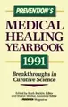 Cover image for Prevention's Medical Healing Yearbook, 1991 (Prevention's Medical Healing Yearbook)