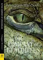 Cover image for In the Company of Crocodiles