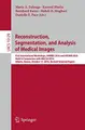 Cover image for Reconstruction, Segmentation, and Analysis of Medical Images