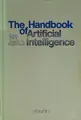 Cover image for Handbook of Artificial Intelligence Volume 1