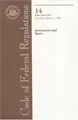 Cover image for Code of Federal Regulations, Title 14, Aeronautics and Space, Pt. 140-199, Revised as of January 1, 2007