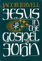 Cover image for Jesus in the Gospel of John
